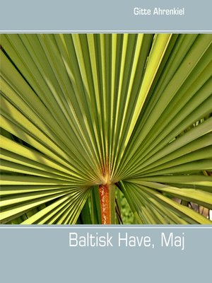 cover image of Baltisk Have, Maj